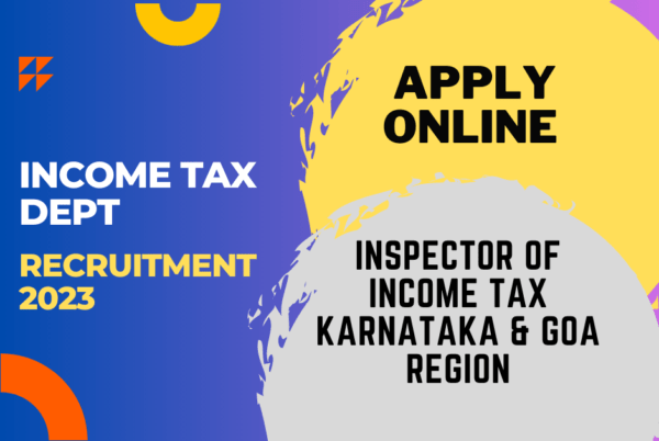 Inspector of Income Tax, Tax Assistant and Multi-Tasking Staff Recruitment - Apply for Rewarding 71 Posts