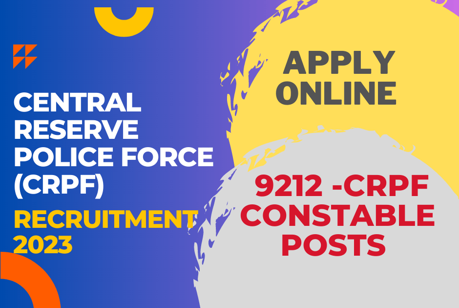 Recruiting for 9212 Constable Positions in the CRPF in 2023!