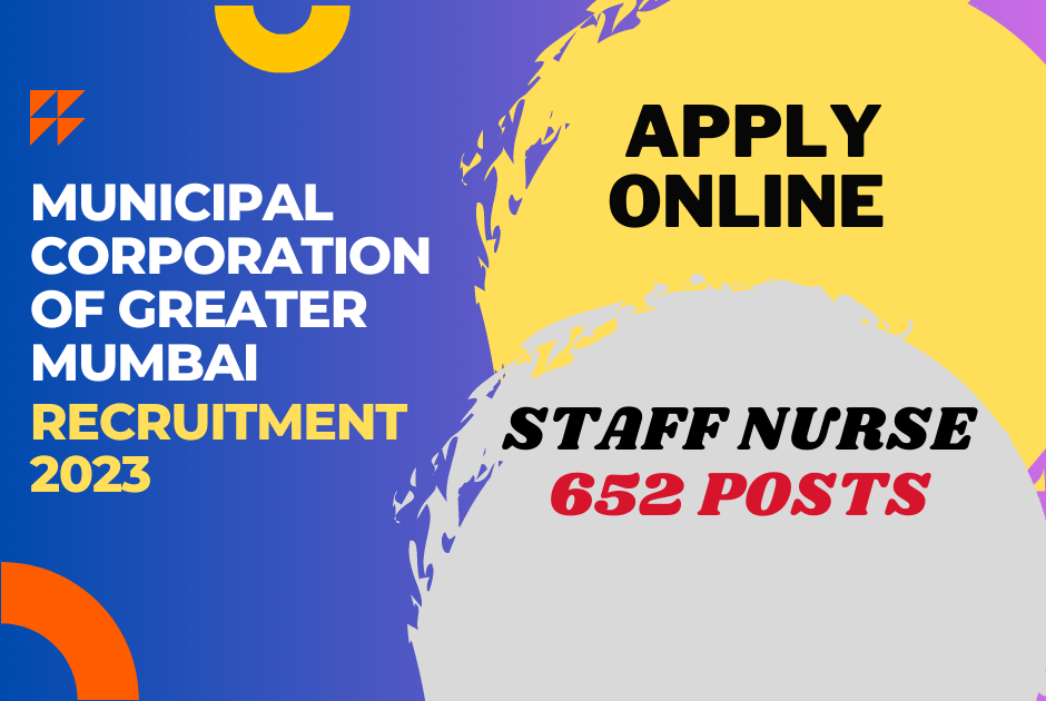 MCGM Recruitment 2023 – Apply for Exclusive Staff Nurse 652 Posts