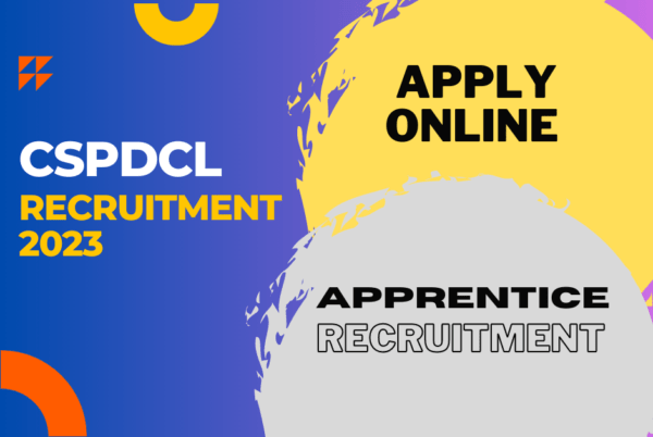 CSPDCL Recruitment 2023 - Fantastic Jobs for Degree & Diploma Apprentices