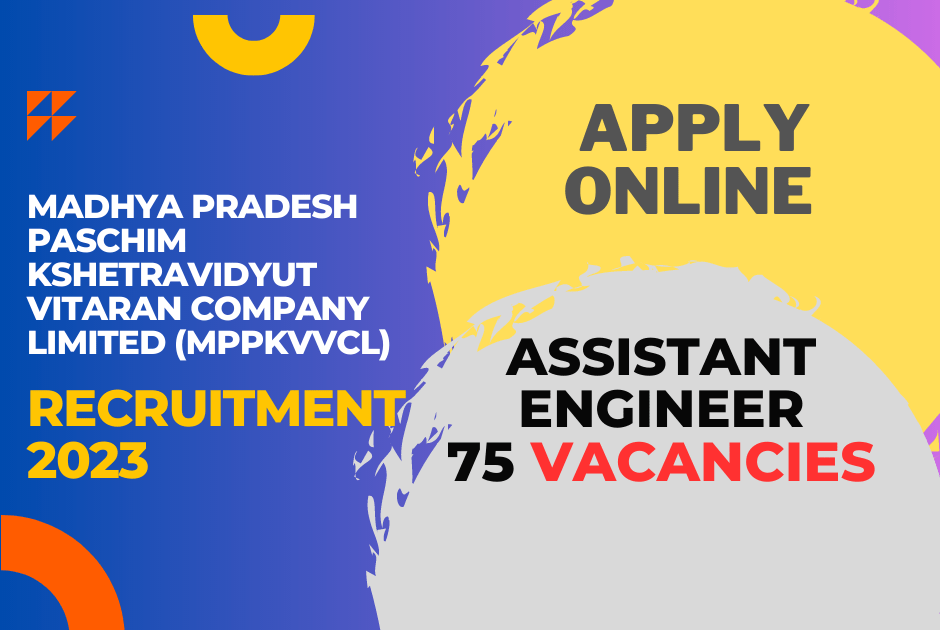 Apply for 75 Assistant Engineer Vacancies at MPPKVVCL – Online Form