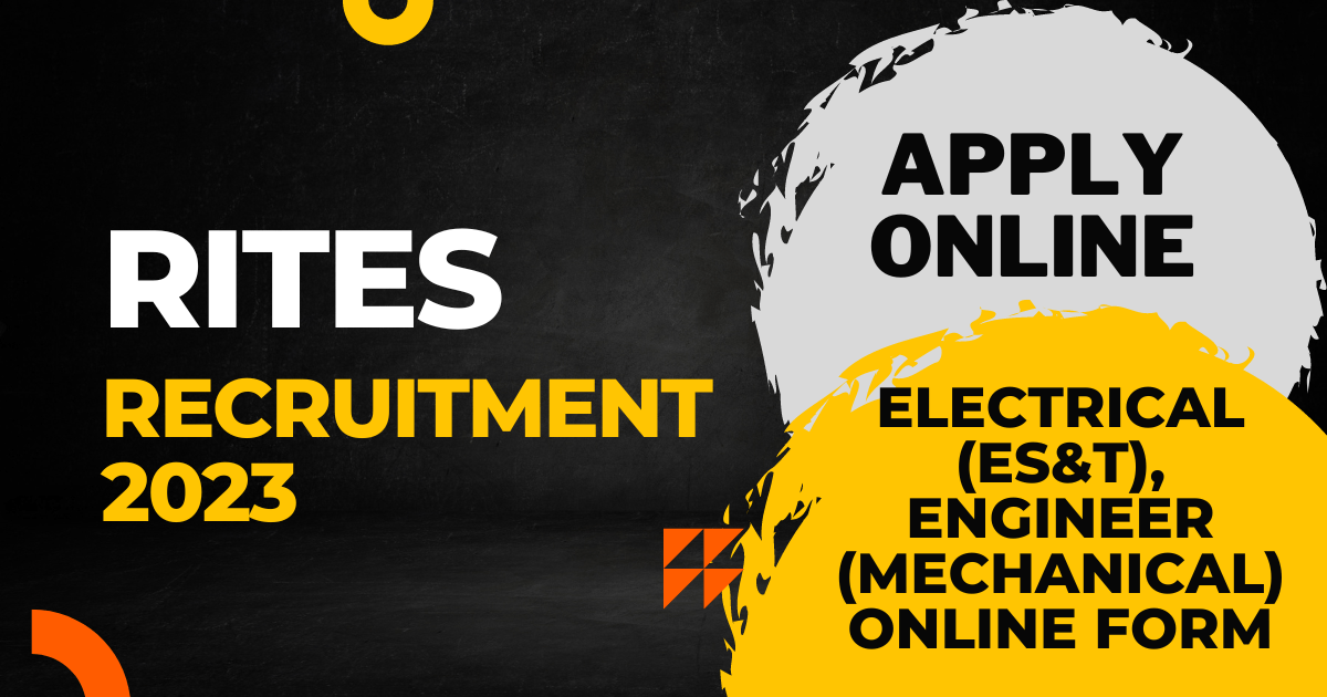 RITES Electrical (ES&T), Engineer (Mechanical) Big Recruitment