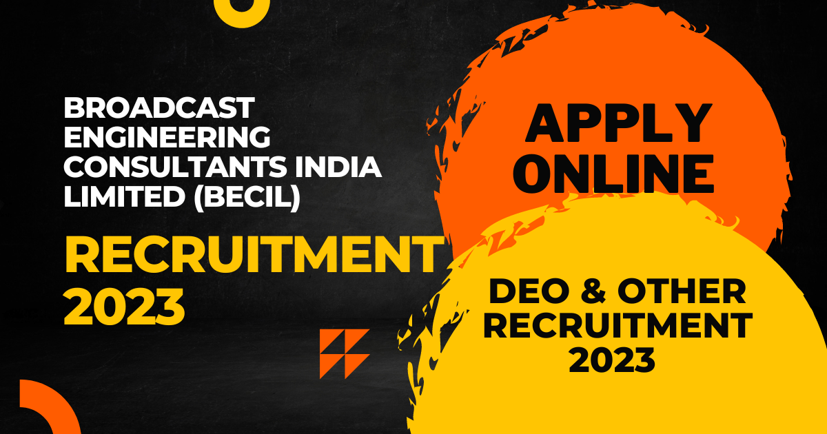 BECIL Radiographer, DEO & Other Recruitment – Apply Online for 155 Growth Positions