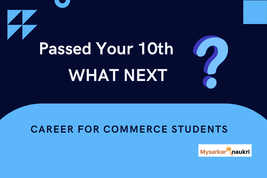 Exclusive Career Guide for Commerce Students After 10th Result