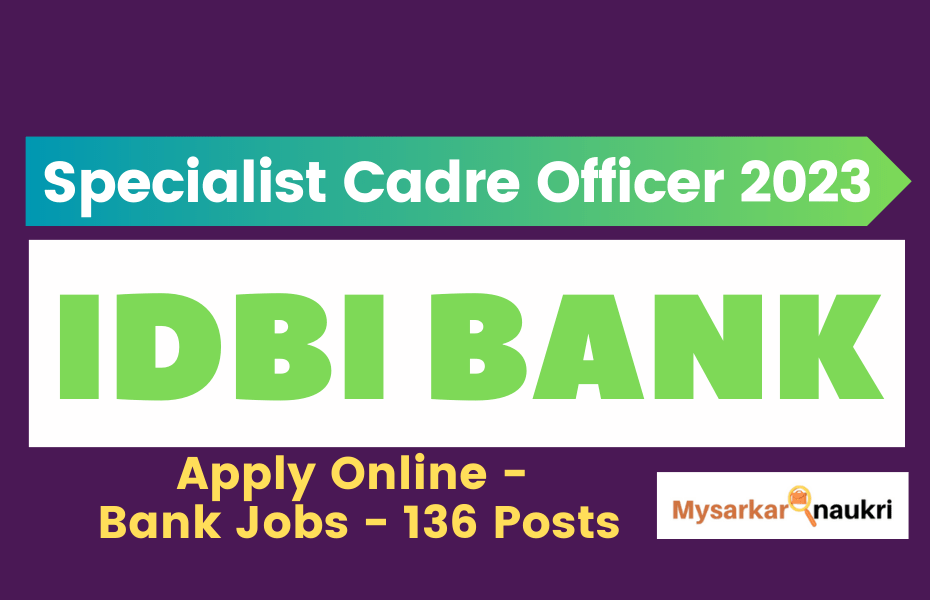IDBI Bank Specialist Cadre Officer Online Form – Exclusive Bank Jobs