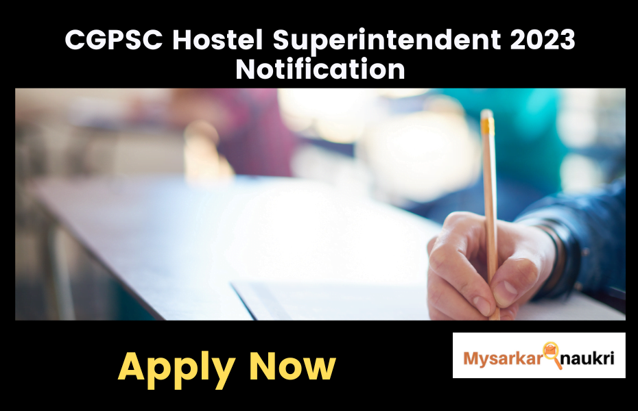 CGPSC HDS Postponed 2023 – Hostel Superintendent Postponed – Breaking News