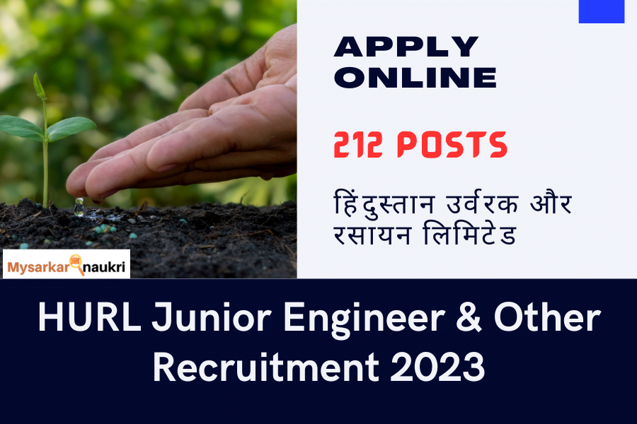 HURL Junior Engineer & Other Recruitment – Apply Exclusive 212 Posts
