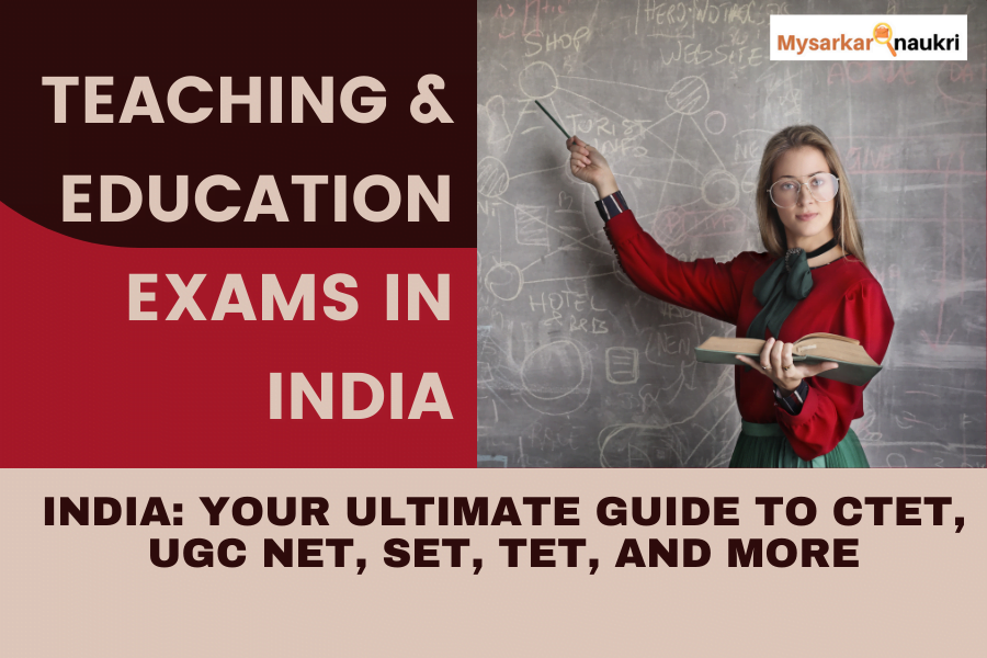 Ultimate Guide to Teacher Education Exams : CTET, UGC NET, SET & TET