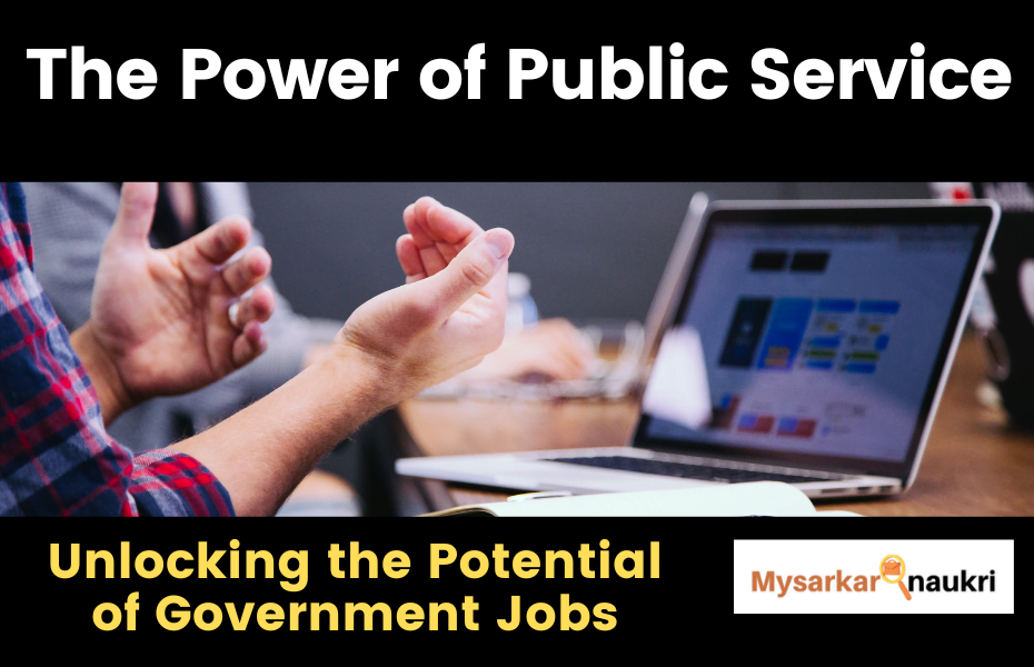 The Power of Public Service: Unlocking the Potential of Lucrative Government Jobs
