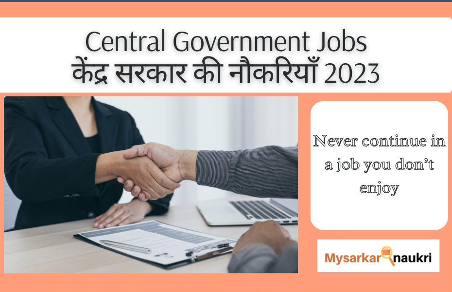 Central Government Jobs 2023: A Charming Career