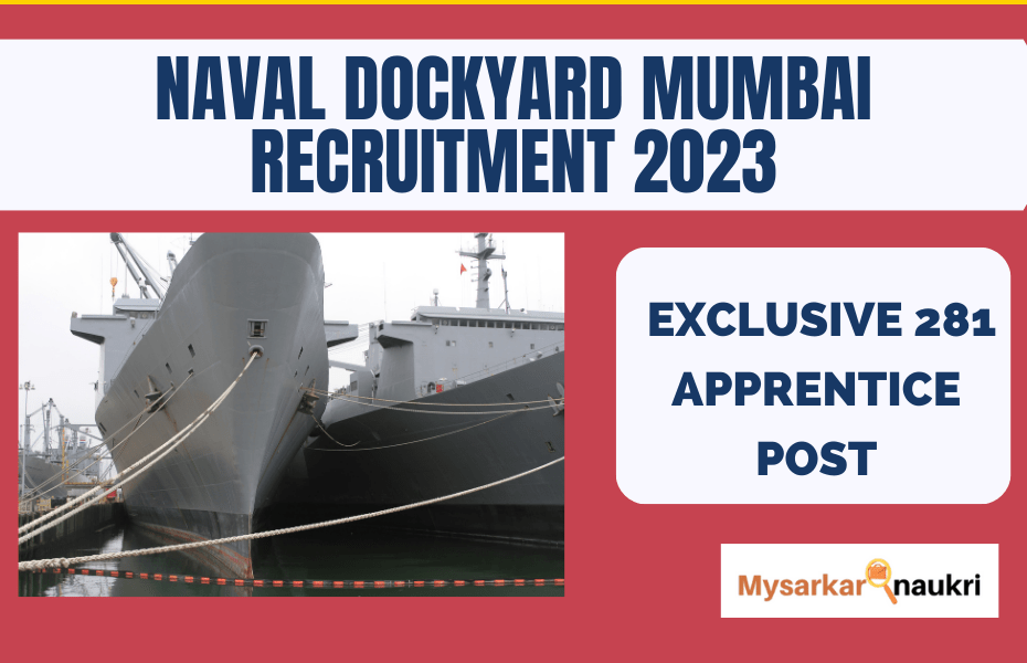 Naval Dockyard Recruitment – Apply Online for Exclusive 281 Apprentice Post