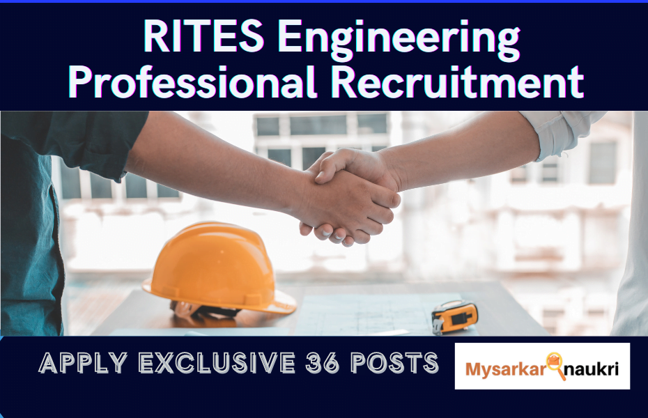 RITES Engineering Professional Recruitment – Exclusive 36 Posts