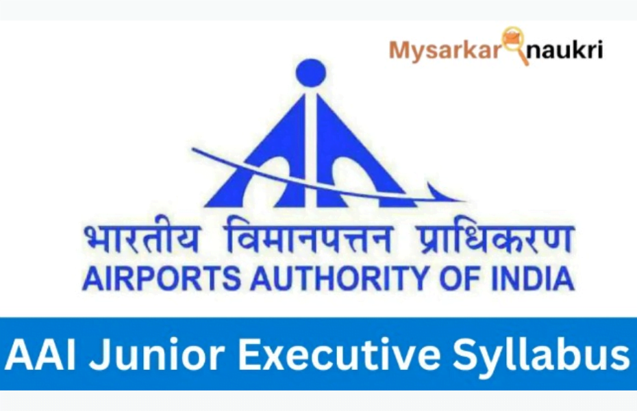 AAI Junior Executive Syllabus