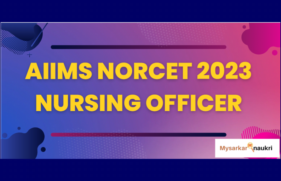 AIIMS NORCET Nursing Officer Recruitment
