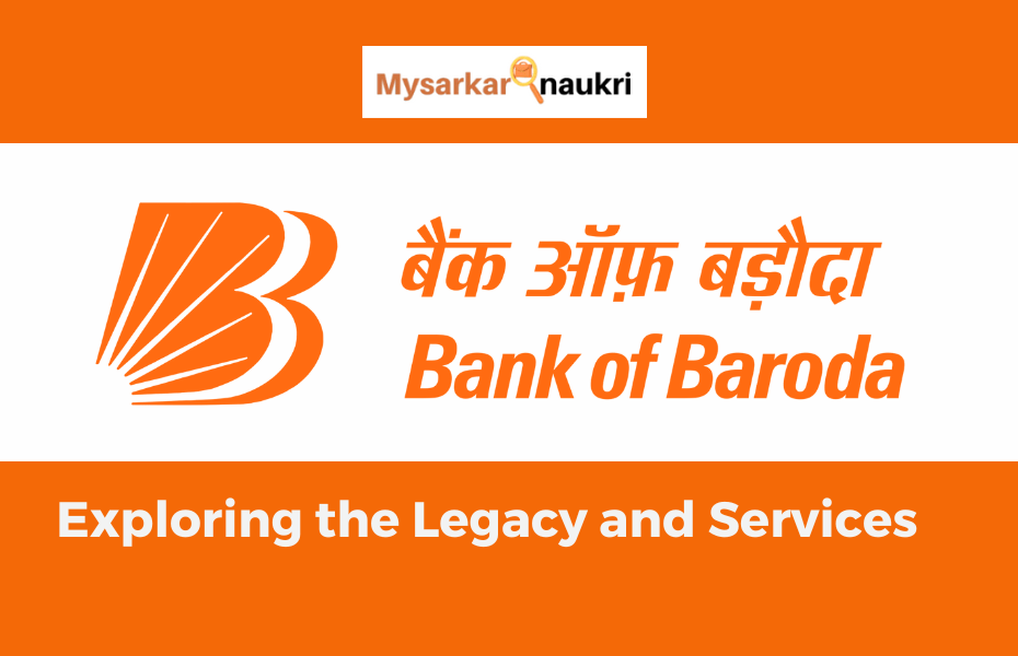 Exploring the Legacy and Services of Bank of Baroda – BOB