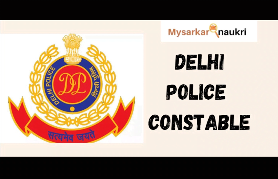 The Delhi Police Constable 2023 Exam Date, Notification, and 7547 Vacancies