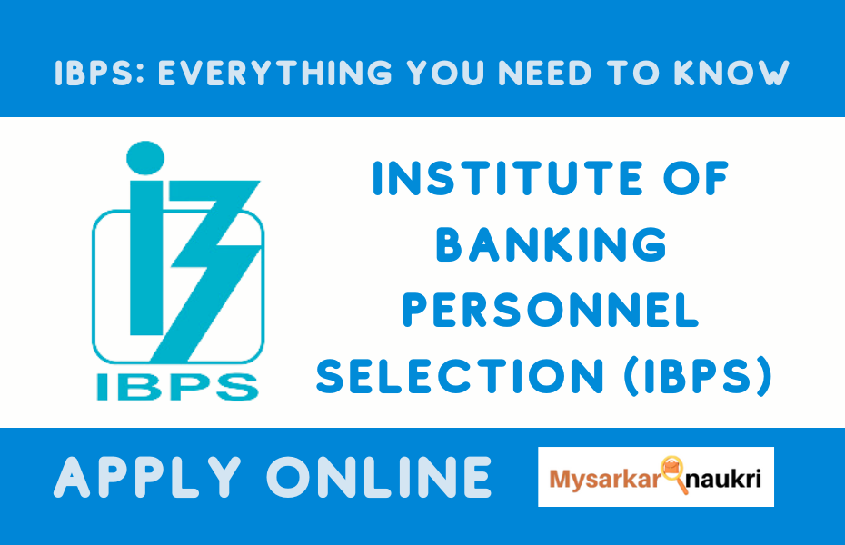 IBPS: Everything You Need to Know
