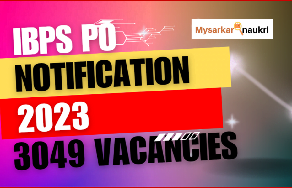 IBPS PO Notification – 3049 Positions