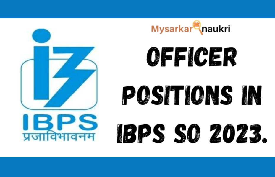  IBPS 1402 Specialist Officer Recruitment 2023