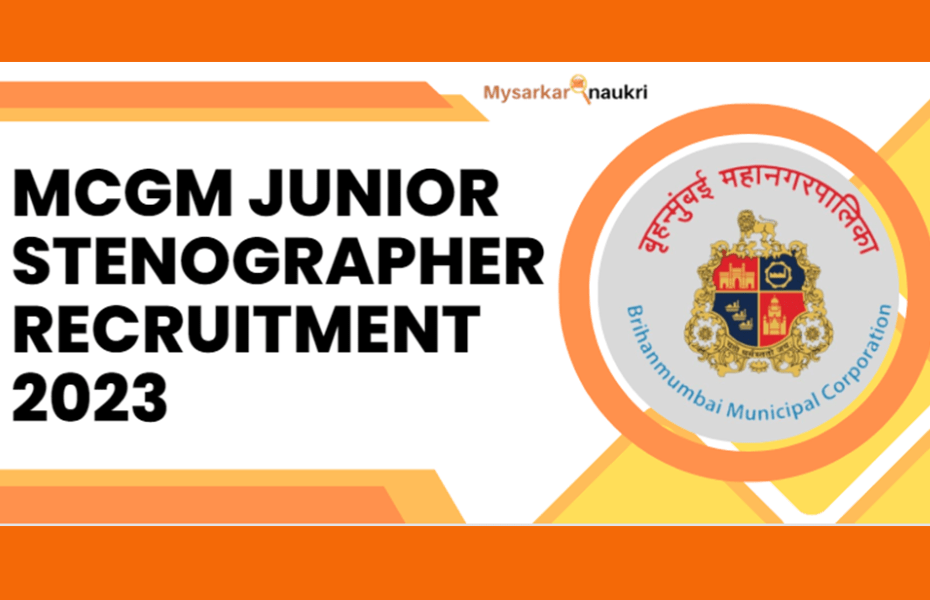 MCGM Junior Stenographer Recruitment 2023 Posted August 14 2023