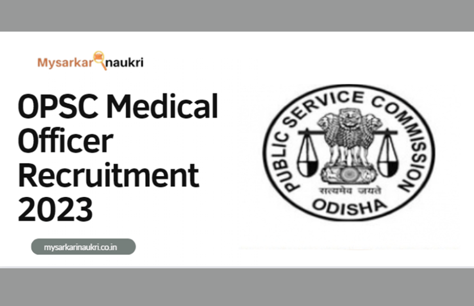 OPSC Medical Officer Recruitment : 7276 Vacancies