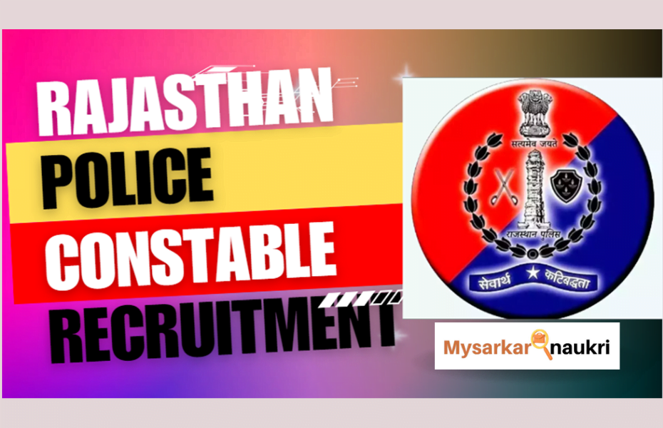 The Rajasthan Police Constable Vacancy – Massive 3578 positions.