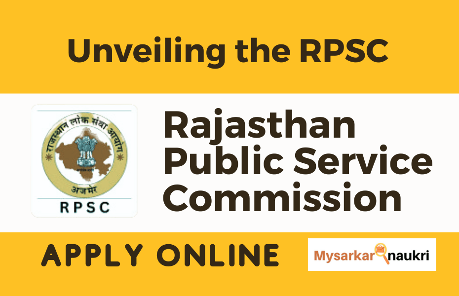 RPSC: A Guide to Understanding the Rajasthan Public Service Commission
