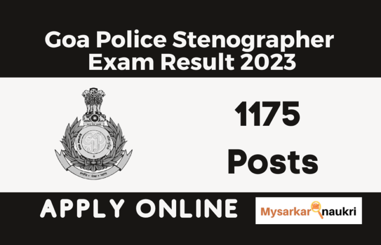 Goa Police Stenographer Exam Result 2023