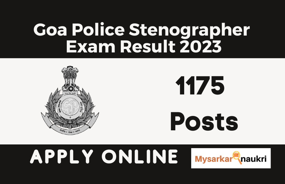 Goa Police Stenographer Exam Result